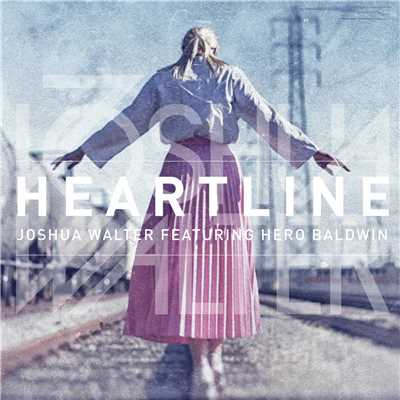 シングル/Heartline (HiRAPARK Remix) [feat. Hero Baldwin]/Joshua Walter & HiRAPARK