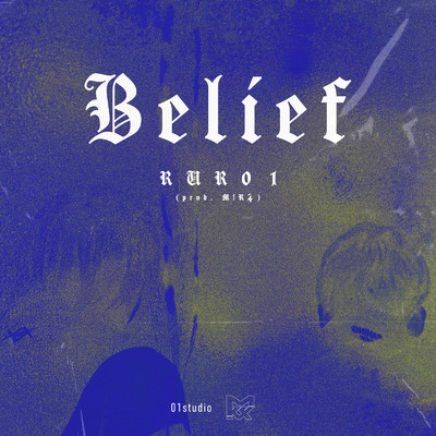 シングル/Belief/RUR01