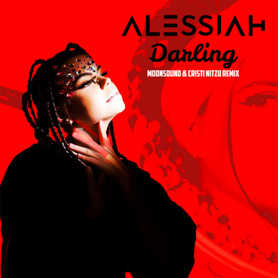 Darling (Moonsound & Cristi Nitzu Remix)/Alessiah