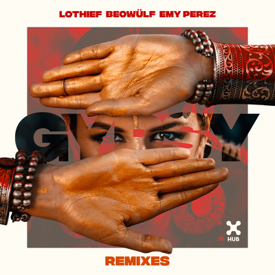 アルバム/Gypsy (Remixes)/LOthief／Beowulf／Emy Perez