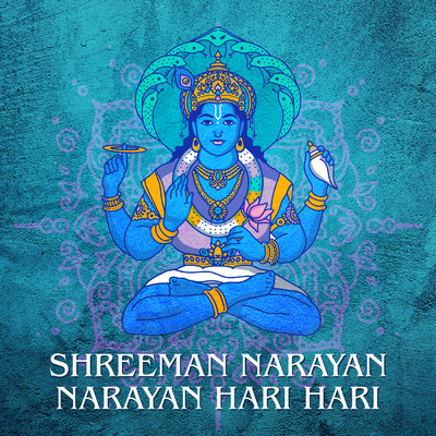 シングル/Shreeman Narayan Narayan Hari Hari/Rahul Saxena