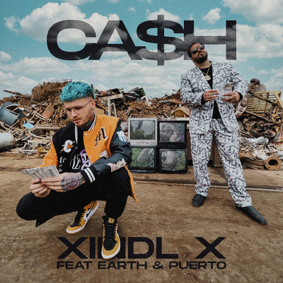 Cash/Xindl X／Earth／Puerto