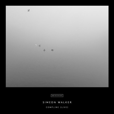 Compline (Live)/Simeon Walker