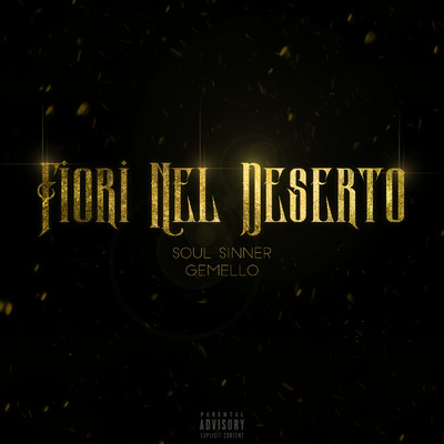 Fiori Nel Deserto (Explicit) (featuring Gemello)/Soul Sinner／DJ Gengis