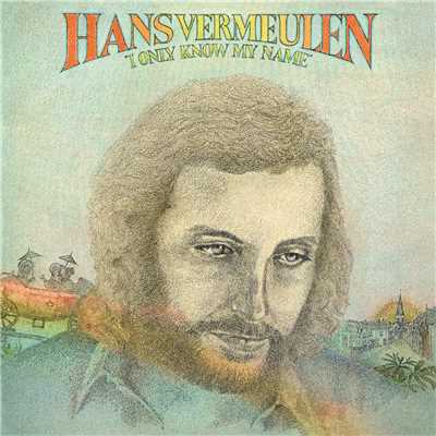 I Only Know My Name (Remastered)/Hans Vermeulen