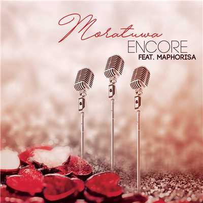 シングル/Moratuwa (featuring Maphorisa)/ENCORE