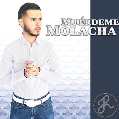 シングル/Muerdeme Molacha/Joey Rodriguez