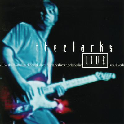 アルバム/The Clarks Live/The Clarks