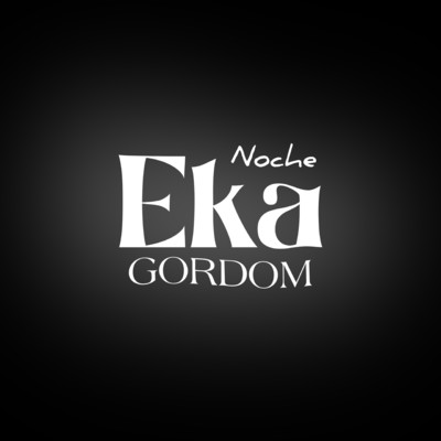 シングル/Noche/Eka Gordom