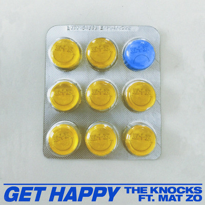 シングル/Get Happy (feat. Mat Zo)/The Knocks