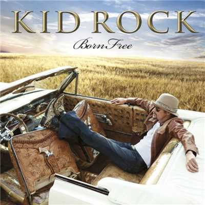 アルバム/Born Free/Kid Rock