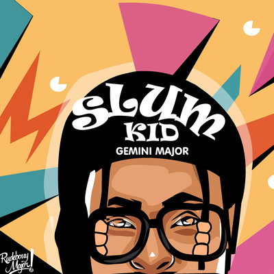 Slum Kid/Gemini Major