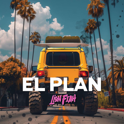 El Plan/Lion Fiah