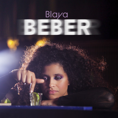 シングル/Beber/Blaya