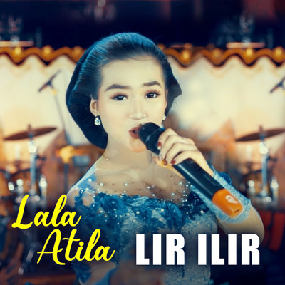 シングル/Lir Ilir/Lala Atila