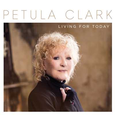 アルバム/Living for Today/Petula Clark