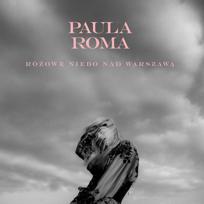 Rozowe niebo nad Warszawa/PAULA ROMA