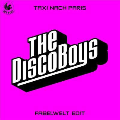 シングル/Taxi nach Paris (Club Mix)/The Disco Boys