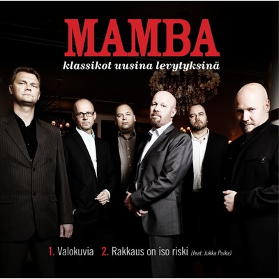シングル/Rakkaus on iso riski (feat. Jukka Poika) [2009 versio]/Mamba