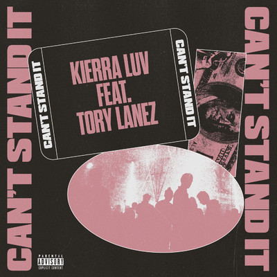 シングル/Can't Stand It (feat. Tory Lanez)/Kierra Luv