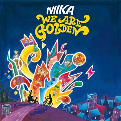 シングル/We Are Golden (Bob Sinclar's Big Room Remix)/Mika