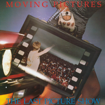 The Last Picture Show (Live)/Moving Pictures