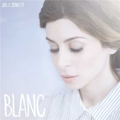 Blanc/Julie Zenatti