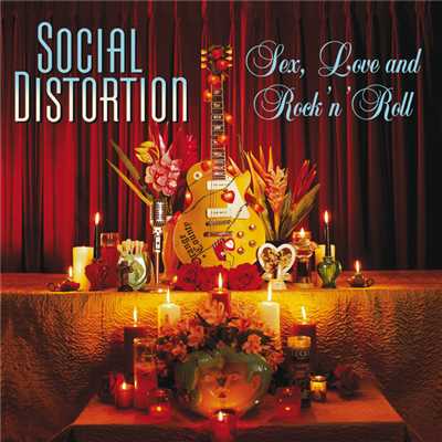 アルバム/Sex, Love And Rock 'N' Roll (Explicit)/Social Distortion