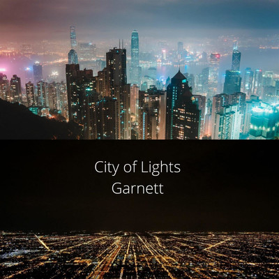 シングル/City of Lights/Garnett