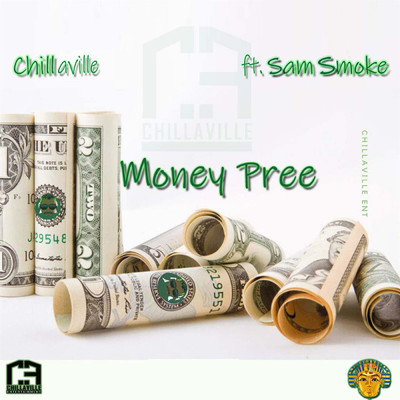 シングル/Money Pree (feat. Sam Smoke)/Chillaville