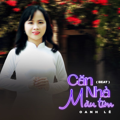 Can Nha Mau Tim (Beat)/Oanh Le