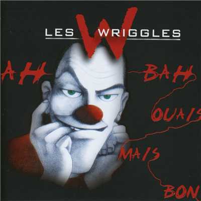 アルバム/Ah bas ouais mais bon/Les Wriggles