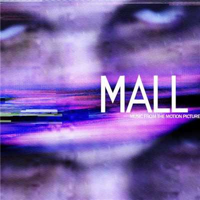 MALL (Music From The Motion Picture)/Chester Bennington