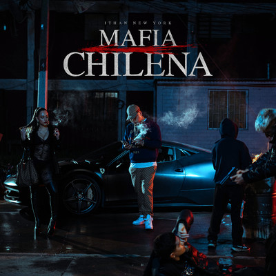 Mafia Chilena: GUCCI GREMLIN/ITHAN NY & Pablo Chill-E
