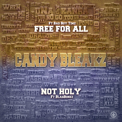アルバム/Free For All + Not Holy/Candy Bleakz