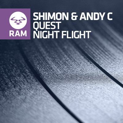 Quest ／ Night Flight/Shimon & Andy C