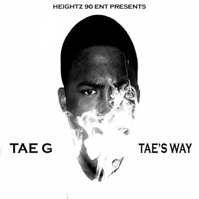 Tae's Way/Tae G
