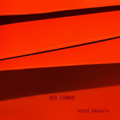 RED LEMMON/Sound Ampoule