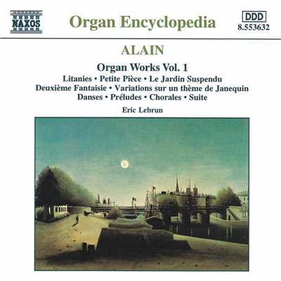 J. アラン: フリギア旋法によるバラード/エーリク・ルブリュン(オルガン)