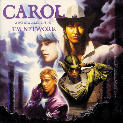アルバム/CAROL -A DAY IN A GIRL'S LIFE 1991-/TM NETWORK