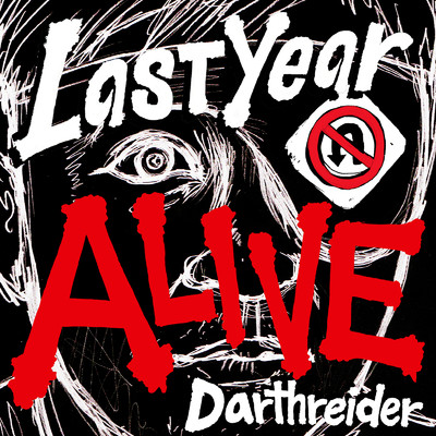 アルバム/LAST YEAR/DARTHREIDER