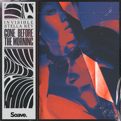 Gone Before The Morning/Invisible & Stella Key