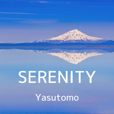 SERENITY/Yasutomo