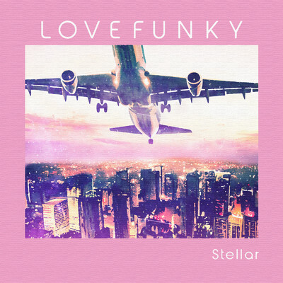 Stellar/Lovefunky