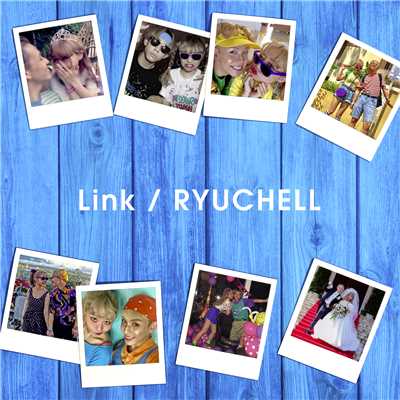 Link/RYUCHELL
