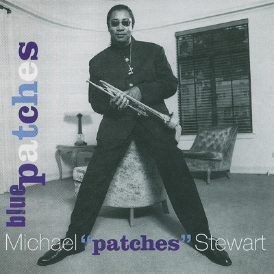 One for Daddy-O/Michael ”Patches” Stewart
