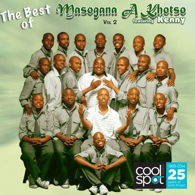 The Best Of Masogana A Khotso featuring Kenny Vol.2 (feat. Kenny)/Masogana A Khotso