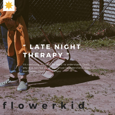シングル/Late Night Therapy/flowerkid