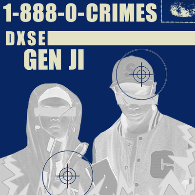 1-888-0-Crimes/GEN JI／DXSE