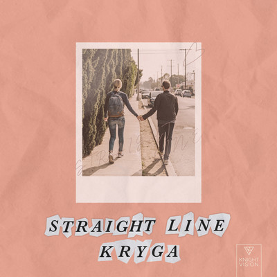 Straight Line/KRYGA